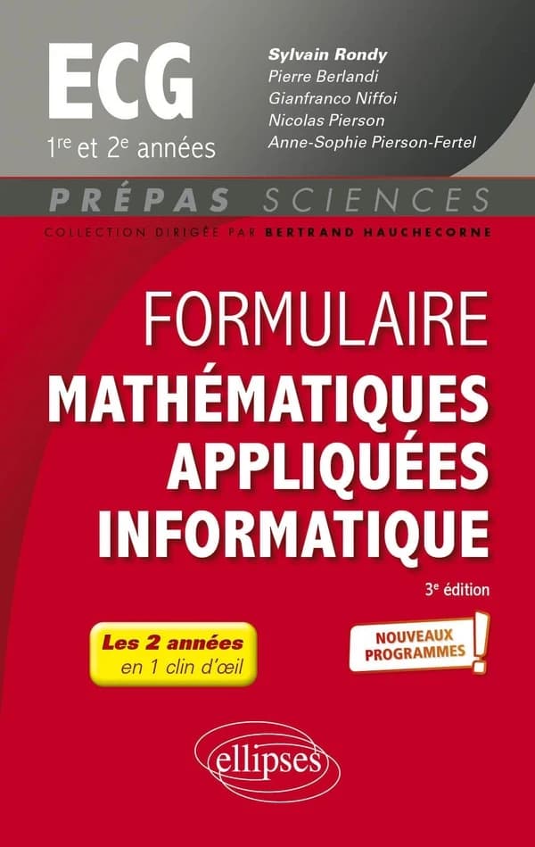 Formulaire mathématiques appliquées informatique : ECG 1re et 2e années (3e éd.)