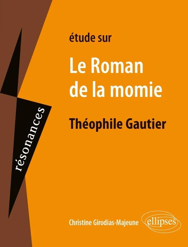 Étude sur Théophile Gautier, "Le roman de la momie"