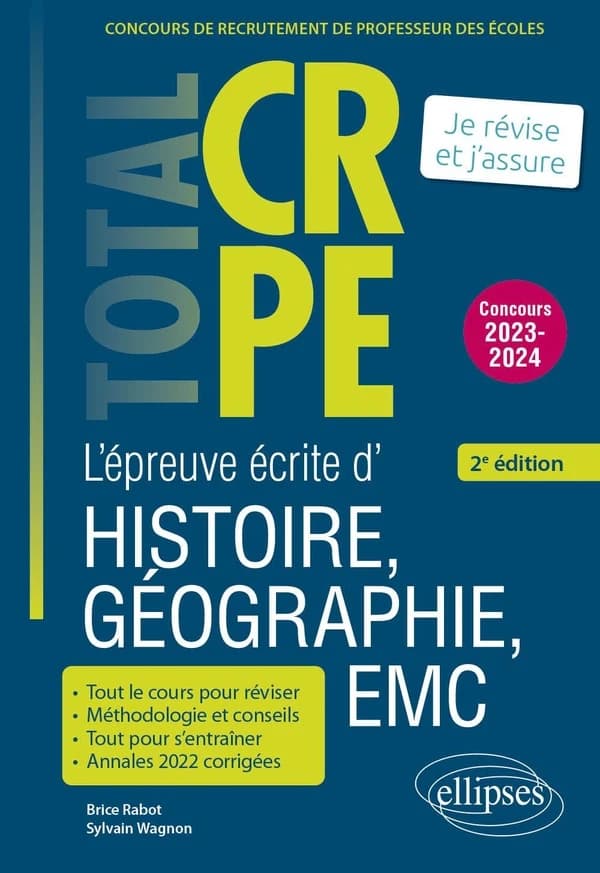 L'épreuve écrite d'histoire, géographie, EMC : concours 2023-2024 (2e éd.) Brice Rabot,... Sylvain Wagnon,...