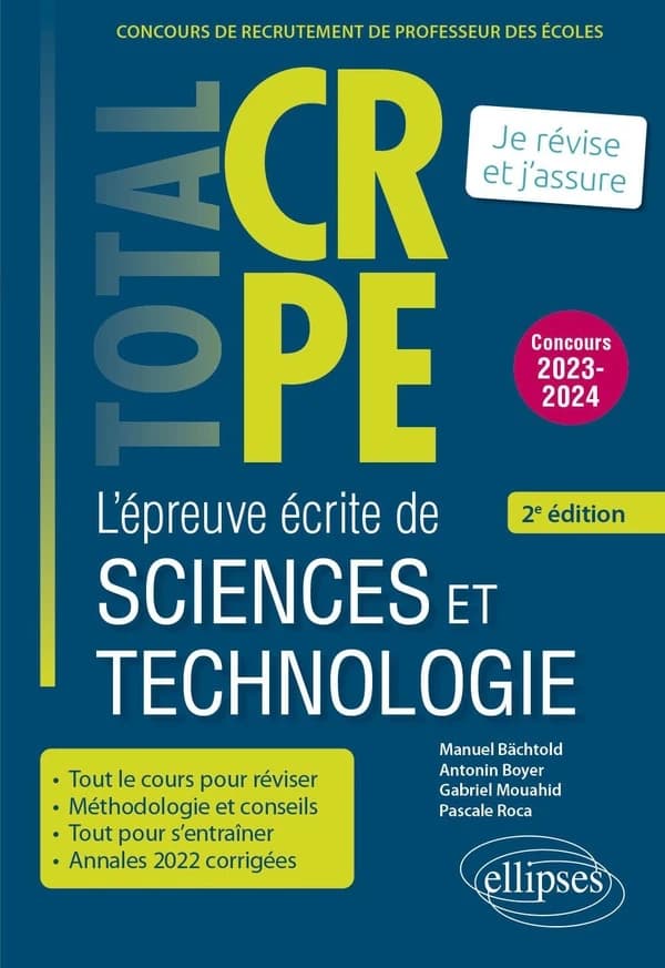 L'épreuve écrite de sciences et technologie : concours 2023-2024 (2e éd.) Manuel Bächtold, Antonin Boyer, Gabriel Mouahid... [et al.]