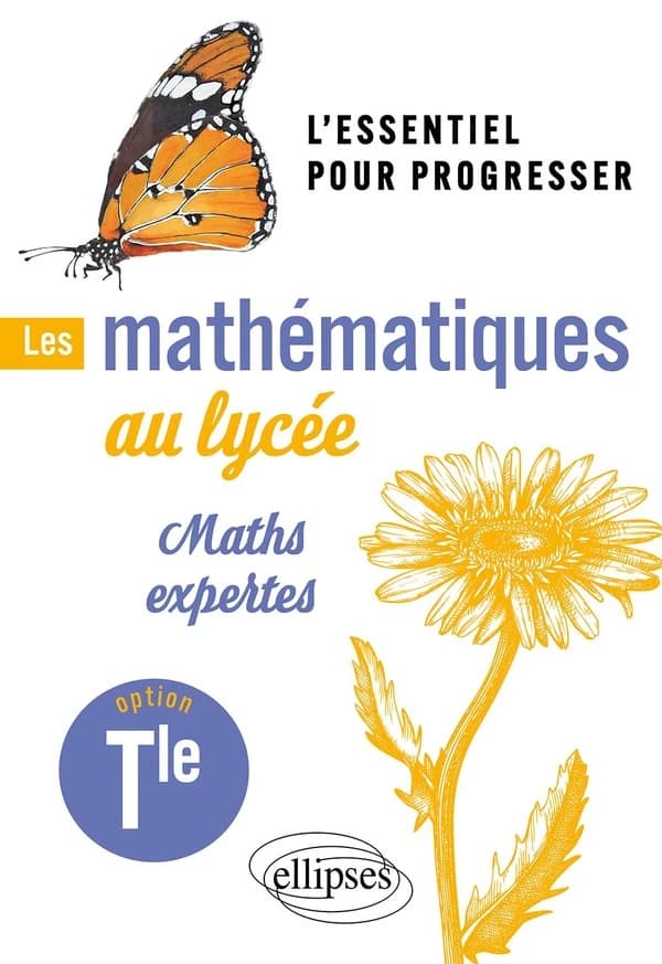 Les mathématiques au lycée : maths expertes option Tle : option Tle