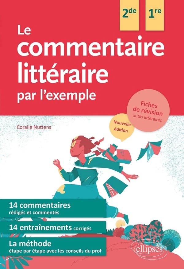 Le commentaire composé par l'exemple : seconde, première : nouvelle édition (2e éditions) Coralie Nuttens