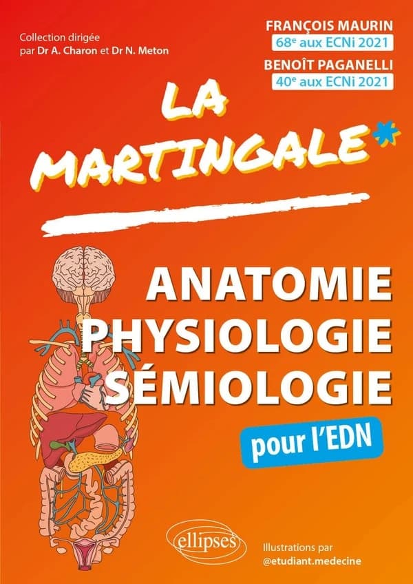 Anatomie, physiologie, sémiologie : pour l'EDN