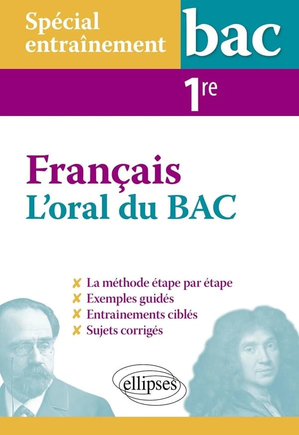 Spécial entraînement : l'oral du bac de français ; 1re