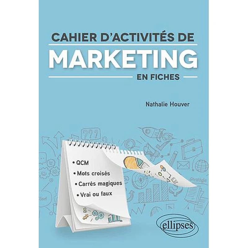 Cahier d'activités de marketing : en fiches