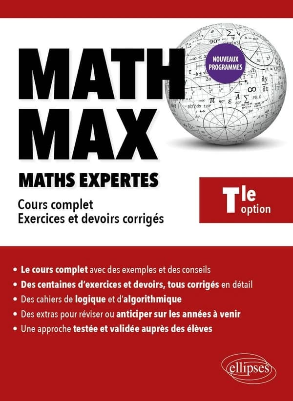 Math max : terminale option mathématiques expertes ; cours complet, exercices et devoirs corrigés