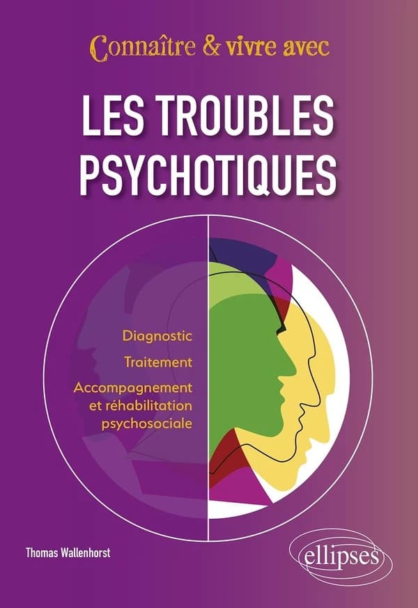 Les troubles psychotiques