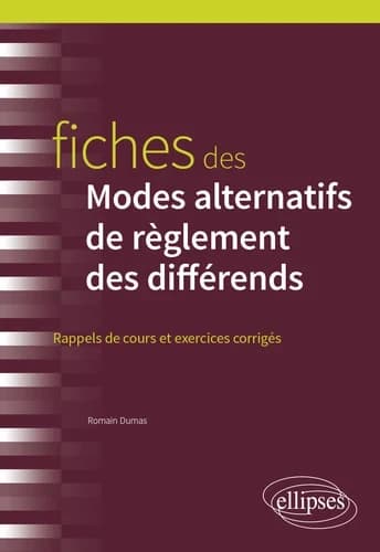 Fiches des modes alternatifs de réglement des différends : rappels de cours et exercices corrigés