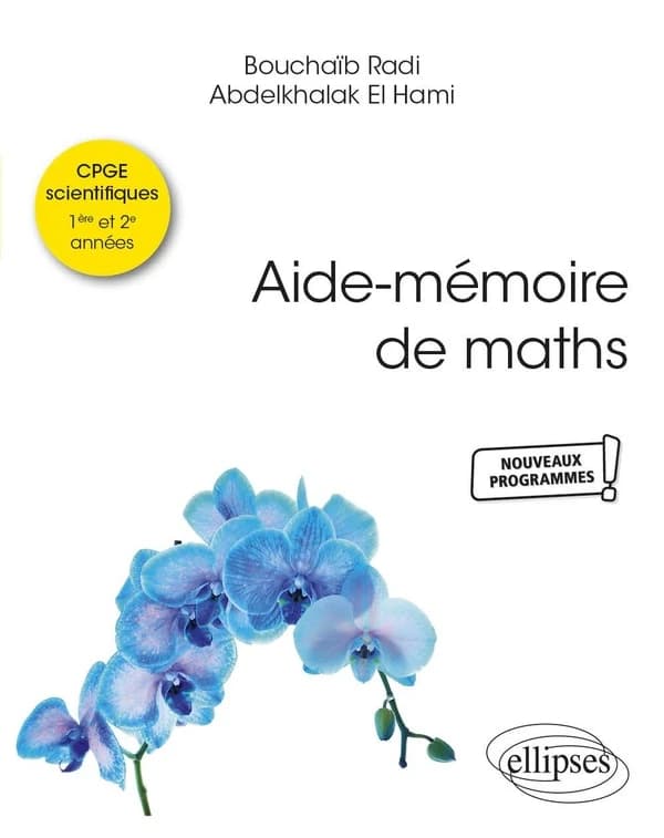 Aide-mémoire de maths : CPGE scientifiques 1re et 2e années