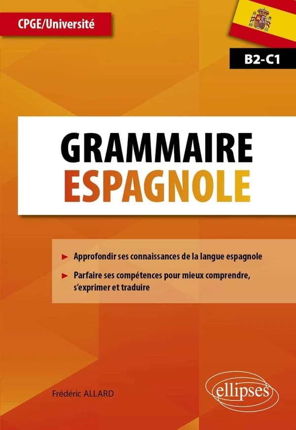 Grammaire espagnole : B2-C1 : CGPE-université