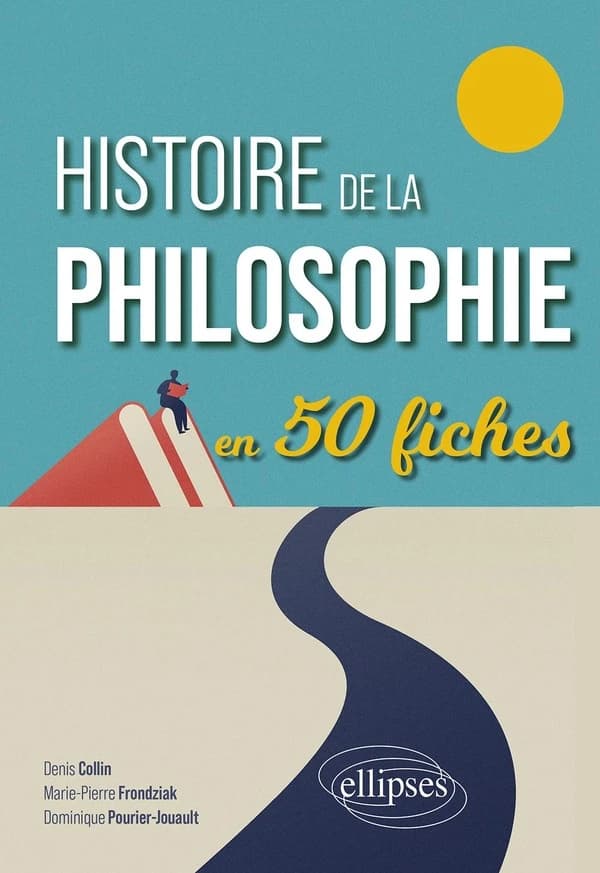 Histoire de la philosophie : en 50 fiches