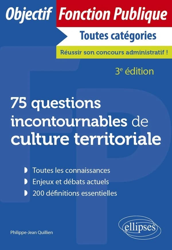 75 questions incontournables de culture territoriale : toutes catégories (3e éd.)