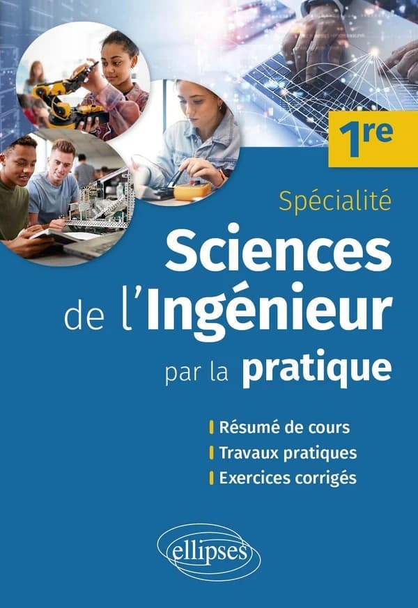 Sciences de l'ingénieur par la pratique, spécialité, 1re