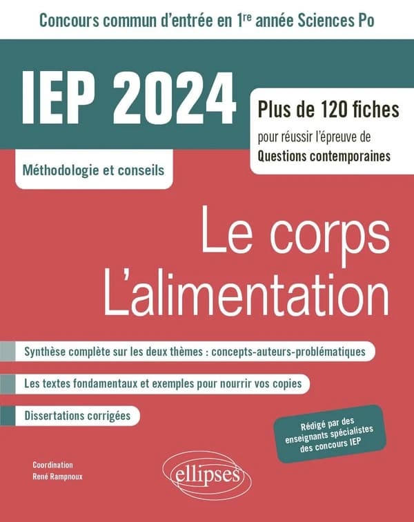 Le corps, l'alimentation : concours commun d'entrée en 1re année d'IEP-Sciences po, IEP 2024 : plus de 120 fiches pour réussir l'épreuve de questions contemporaines