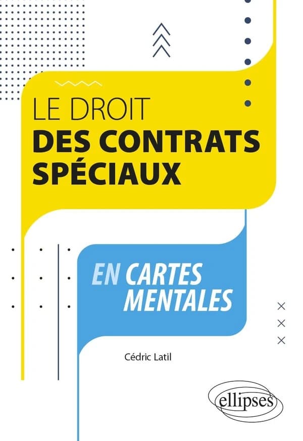 Le droit des contrats spéciaux : en cartes mentales