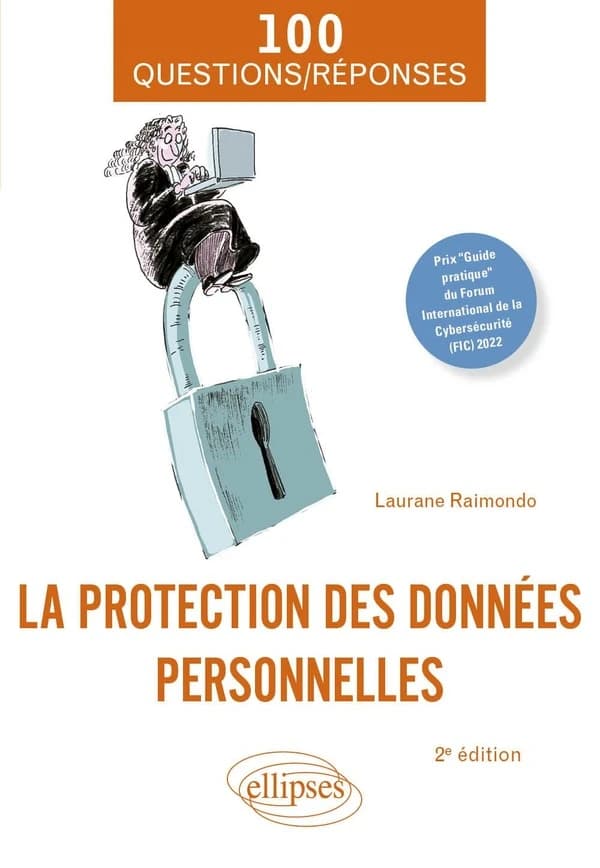 La protection des données personnelles (2e éd.) Laurane Raimondo