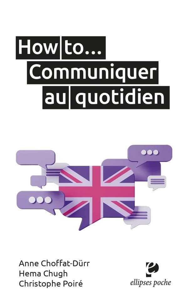 How to : communiquer au quotidien