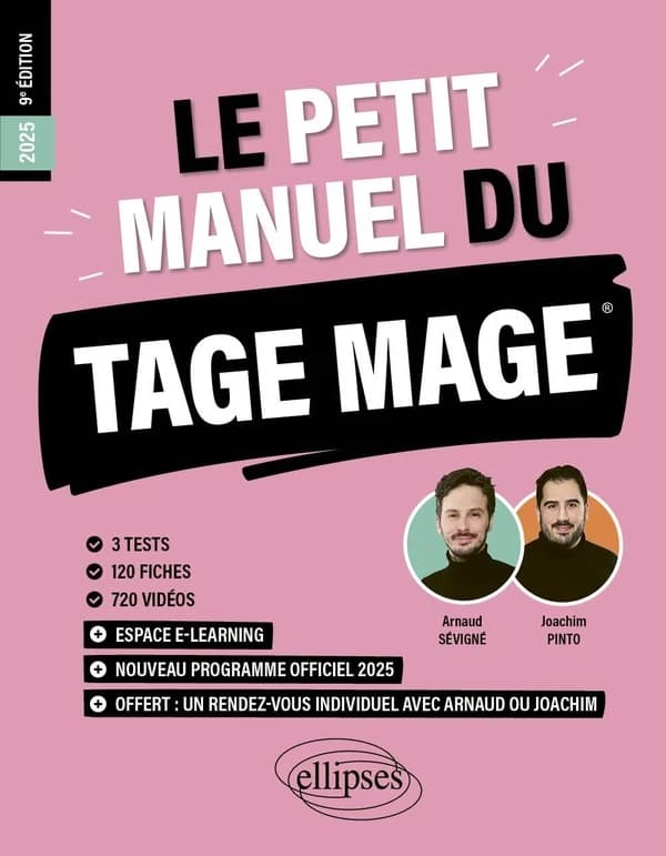 Le petit manuel du TAGE MAGE : 3 tests, 120 fiches, 720 vidéos (9e éd., 2025 [conforme au] nouveau programme officiel)
