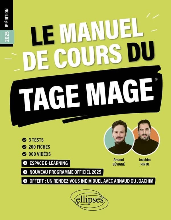 Le manuel de cours du TAGE MAGE : 3 tests, 200 fiches, 900 vidéos (8e éd., 2025 [conforme au] nouveau programme officiel) Arnaud Sévigné & Joachim Pinto