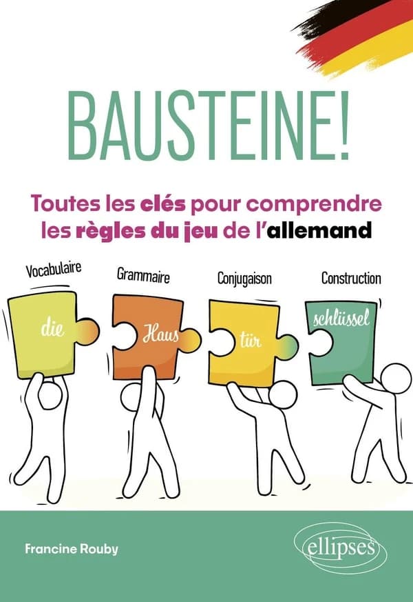 Bausteine ! : toutes les clés pour comprendre les règles du jeu de l'allemand