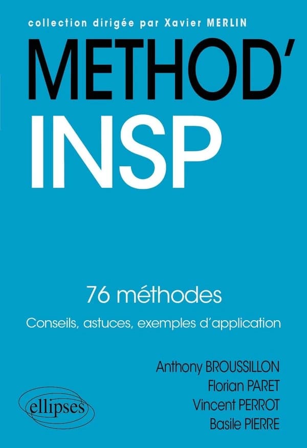 Méthod'ISNP : [76 méthodes, conseils, astuces, exemples d'application]