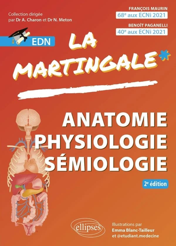 Anatomie, physiologie, sémiologie : pour l'EDN (2e éd.) François Maurin, Benoît Paganelli
