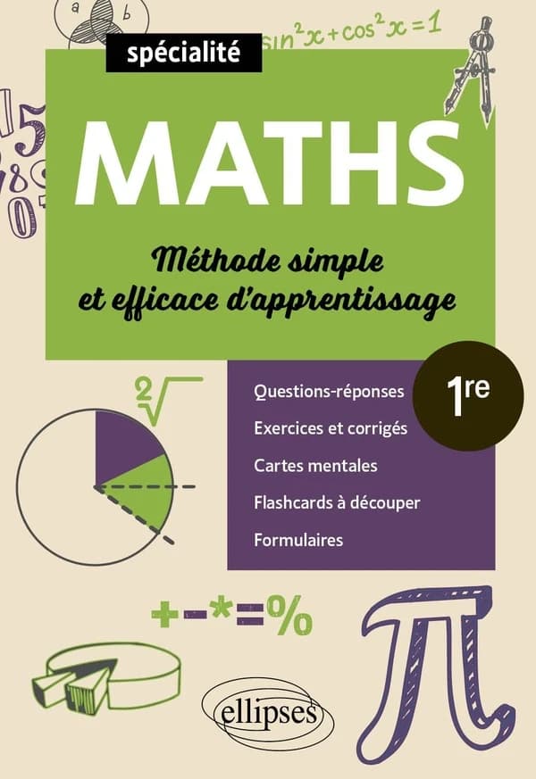 Mathématiques 1re spécialité : Méthode simple et efficace d'apprentissage