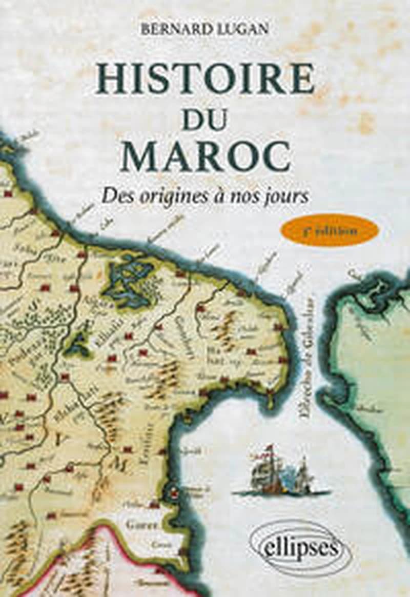 Histoire du Maroc : des origines à nos jours (3e éd.)