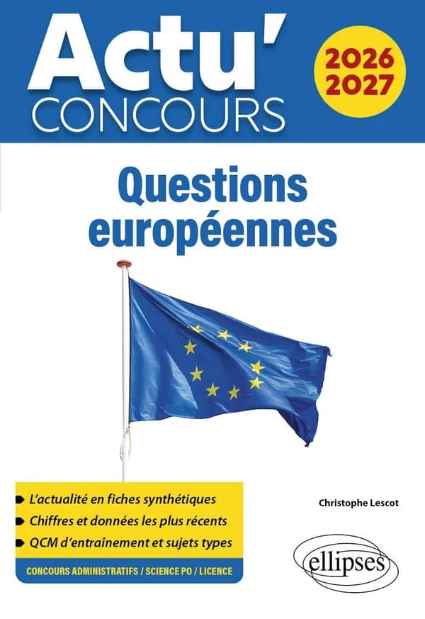 Questions européennes ([Éd.] 2026-2027) Christophe Lescot,...