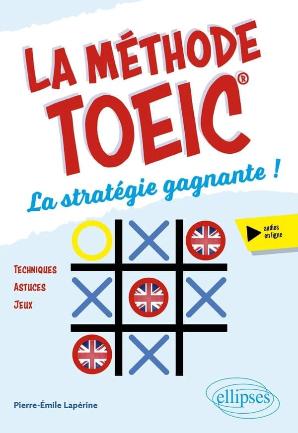 La méthode TOEIC : la stratégie gagnante !