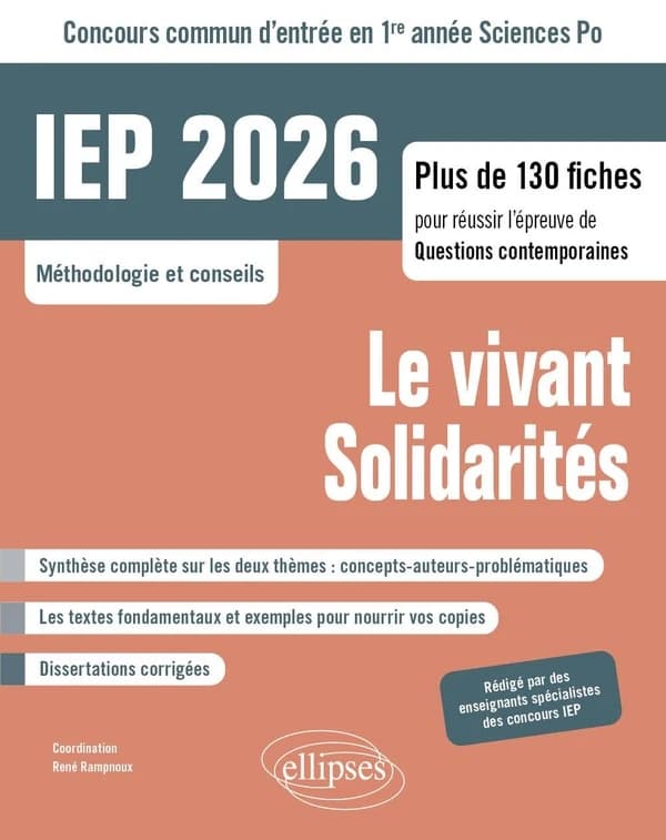 Le vivant, solidarités : IEP 2026, concours commun d'entrée en 1ère année d'IEP- Sciences po : plus de 130 fiches pour réussir l'épreuve de questions contemporaines
