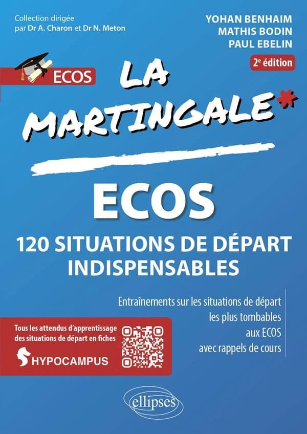 ECOS : 120 situations de départ indispensables (2e éd.) Yohan Benhaim, Mathis Bodin, Paul Ebelin