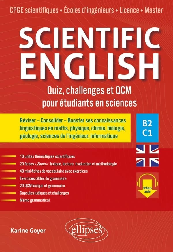 Scientific English : quiz, challenges et QCM pour étudiants en sciences... : B2-C1