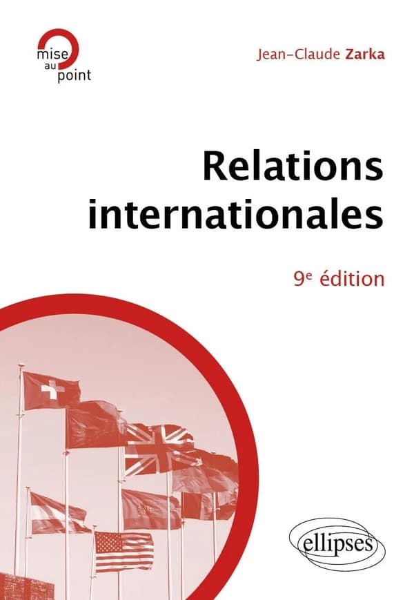 Relations internationales : A jour au 1er février 2025 (Nouvelle éd.)