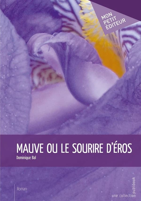 Mauve ou Le sourire d'Éros