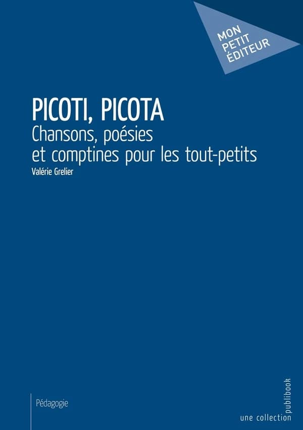Picoti, picota : chansons, poésies et comptines pour les tout-petits