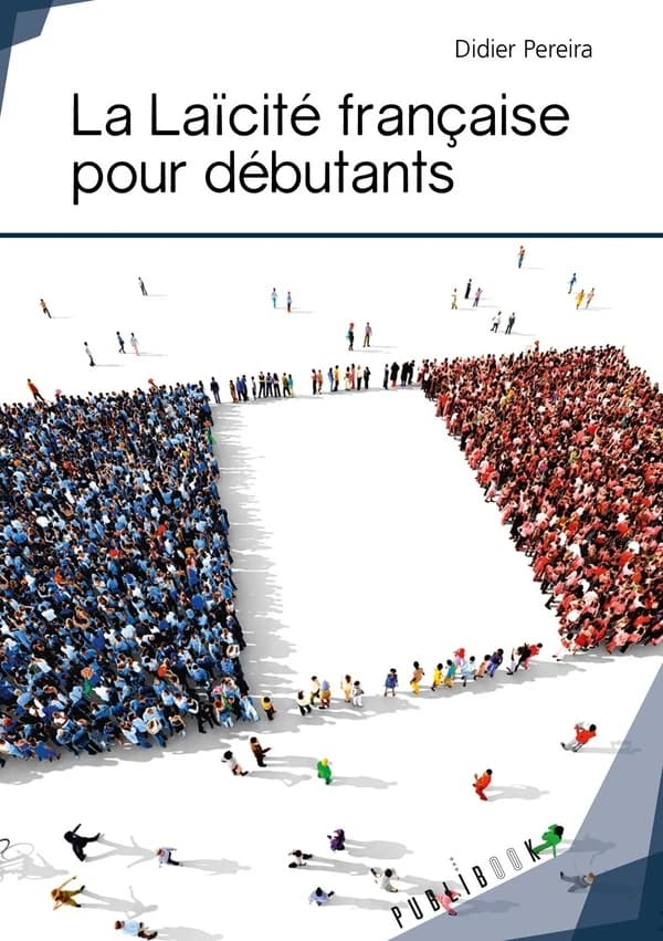La laïcité française pour débutants