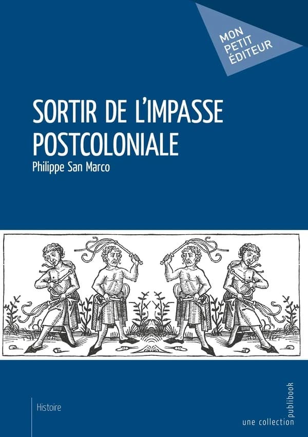 Sortir de l'impasse postcoloniale