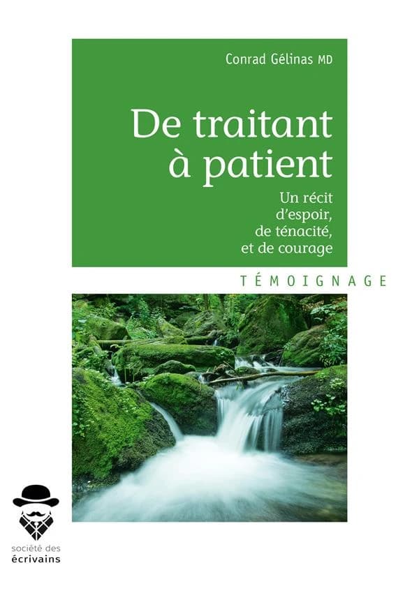 De traitant à patient : un récit d'espoir, de ténacité, et de courage