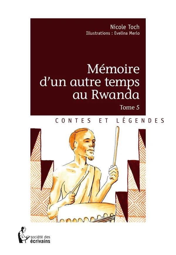 Mémoire d'un autre temps au Rwanda. Tome 5