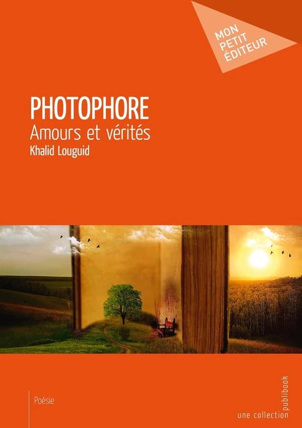 Photophore ; amours et vérités