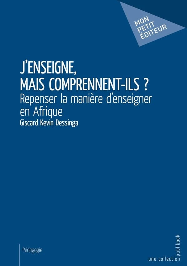 J'enseigne, mais comprennent-ils ? repenser la manière d'enseigner en Afrique