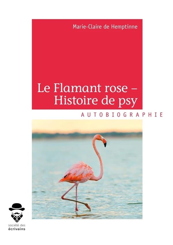 Le flamant rose : histoire de psy