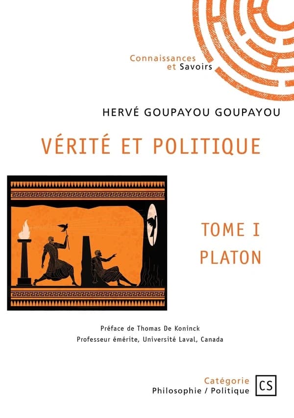 Vérité et politique Tome 1 : Platon