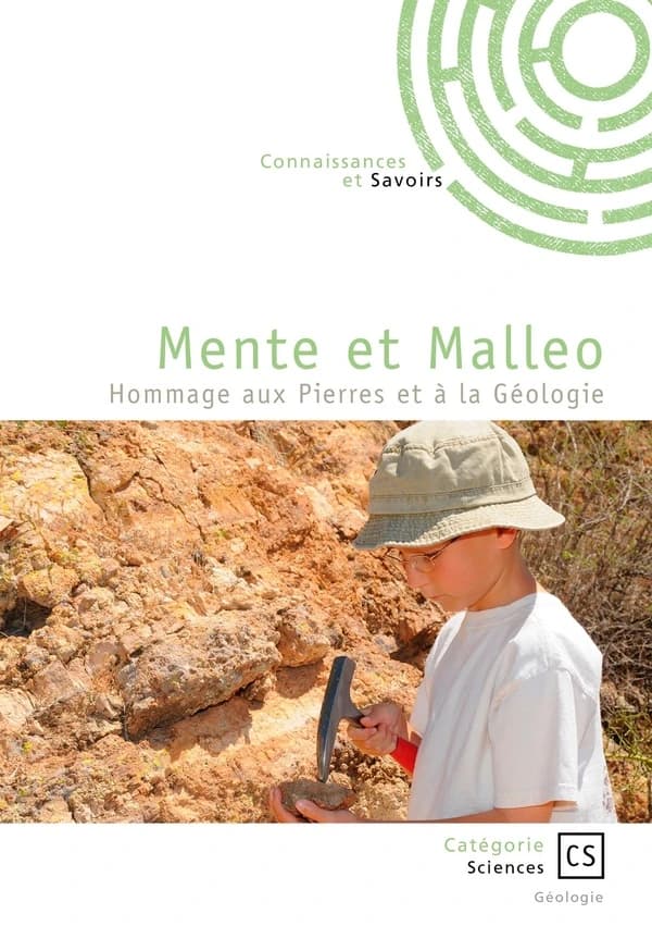 Mente et Malleo : Hommage aux pierres et à la géologie