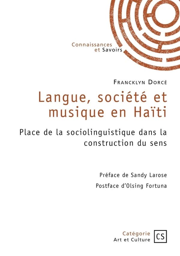 Langue, société et musique en Haïti : Place de la sociolinguistique dans la construction du sens