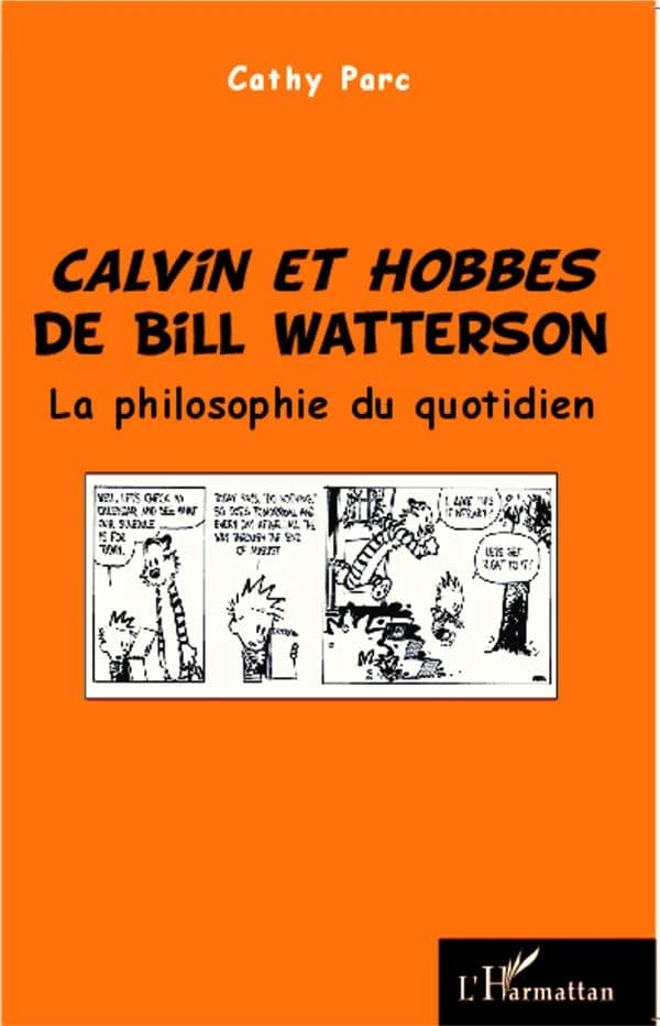 "Calvin et Hobbes" de Bill Watterson : la philosophie du quotidien