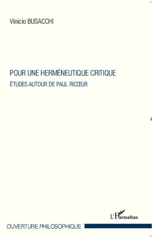 Pour une herméneutique critique : études autour de Paul Ricoeur