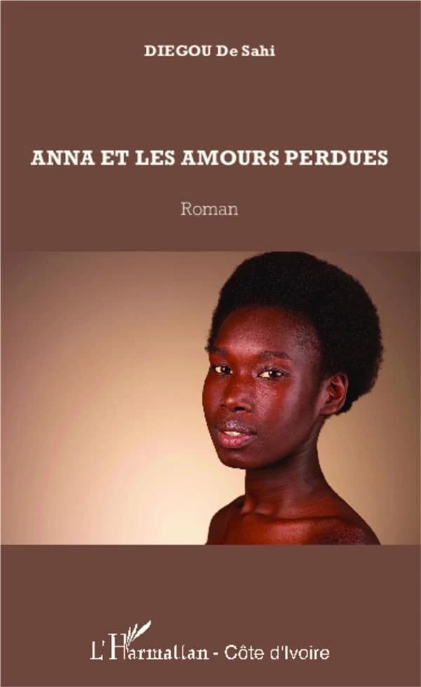 Anna et les amours perdues : roman