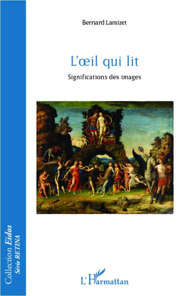 L'oeil qui lit : esthétique et sémiotique de l'image